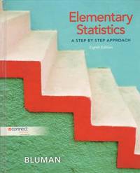 Elementary Statistics: A Step by Step Approach