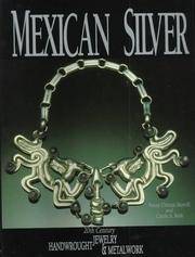 Mexican Silver: 20th Century Handwrought Jewelry & Metalwork