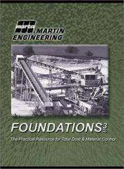 Foundations 3: The Practical Resource for Total Dust &amp; Material Control de R. Todd Swinderman,Larry J. Goldbeck,Andrew D. Marti - March 2002