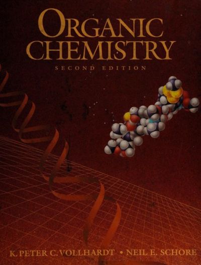 Organic Chemistry, 2nd Edition by Vollhardt, K. Peter C.; Schore