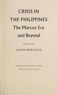 Crisis in the Philippines; the Marcos Era and Beyond