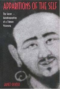 image of Apparitions of the Self: The Secret Autobiographies of a Tibetan Visionary