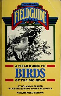 image of A Field Guide to Birds of the Big Bend