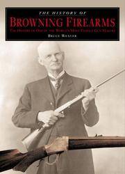 The History Of Browning Firearms