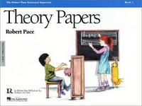 Pace Theory Papers: Book 1 - Piano Method