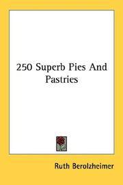 cover of 250 Superb Pies And Pastries
