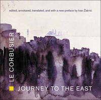 Journey to the East (The MIT Press)