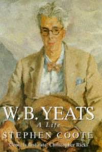 Yeats: A Life by Coote, Stephen - 1997