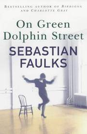 On Green Dolphin Street by FAULKS, Sebastian: