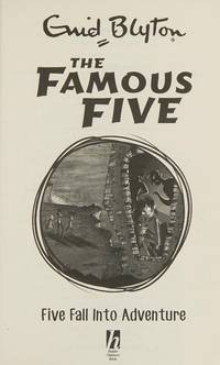 Famous Five Bk 9 Five Fall Into Adventur