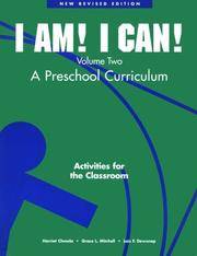 I Am! I Can! a Preschool Curriculum: Activities for the Classroom by Chmela, Harriet - 1992-02-01