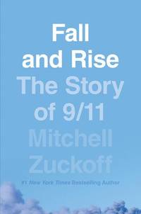 cover of FALL AND RISE: THE STORY OF 9/11