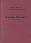 Quantum Chemistry (University Science Books) 