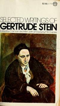 Selected Writings of Gertrude Stein