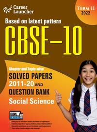 CBSE Class X 2022 - Term II : Chapter and Topic-wise Solved Papers 2011-2020 & Question Bank :...