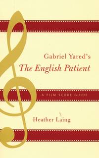Gabriel Yared's The English Patient: A Film Score Guide