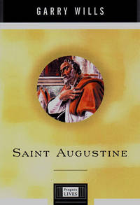 SAINT AUGUSTININE (PENGUIN LIVES SERIES)