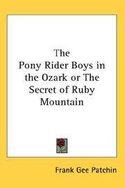 image of The Pony Rider Boys in the Ozark or The Secret of Ruby Mountain