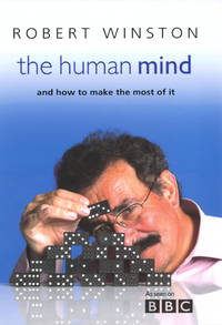 The Human Mind: And How to Make the Most of It