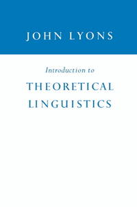 Introduction To Theoretical Linguistics (ISBN: 9780521095105)