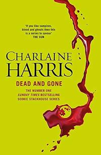 image of Dead And Gone (Sookie Stackhouse/True Blood, Book 9)
