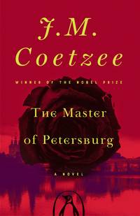 The Master of Petersburg: a Novel