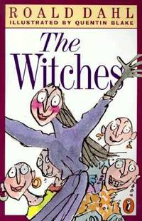 The Witches by Roald Dahl