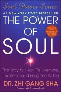 cover of The Power of Soul: The Way to Heal, Rejuvenate, Transform, and Enlighten All Life (Soul Power Series)