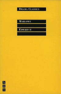 Edward II (Drama Classics): 34 Marlowe, Christopher