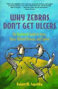 Why Zebras Dont Get Ulcers