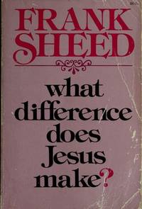 What Difference Does Jesus Make?