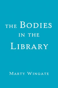 The Bodies in the Library (A First Edition Library Mystery)