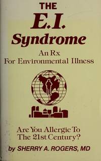 The E.I. Syndrome : Are You Allergic to the Twenty-First Century?