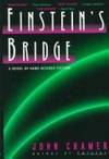 EINSTEIN&#039;S BRIDGE (H) by Cramer, John