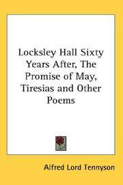 image of Locksley Hall Sixty Years After, The Promise of May, Tiresias and Other Poems