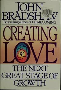 cover of Creating Love: The Next Great Stage of Growth