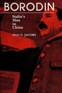 Borodin: Stalin's Man in China