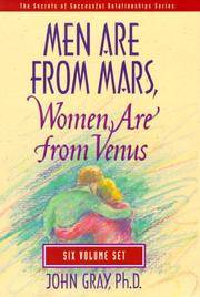 Men Are from Mars, Women Are from Venus: Secrets of Great Sex, Improving Communication, Lasting Intimacy and Fulfillment, Giving and Receiving Love, Secrets of Passion, Understanding Martian by John Gray - from Better World Books and Biblio.co.nz