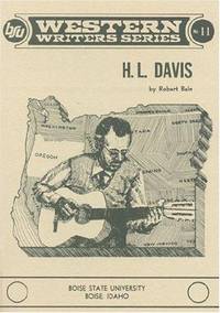 H. L. Davis (No. 11 Boise State University western writers series)