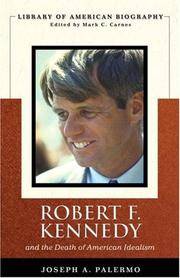 Robert F Kennedy and The Death Of American Idealism