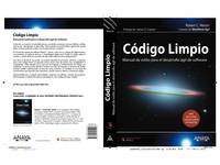 Codigo Limpio / Clean code: Manual De Estilo Para El Desarrollo Agil De Software / Style Guide...