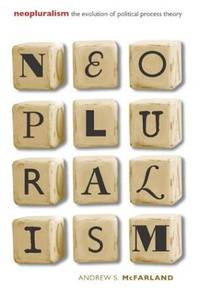Neopluralism: The Evolution of Political Process Theory