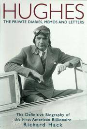HUGHES the Private Diaries, Memos and Letters