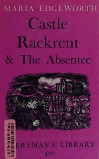 Castle Rackrent and Absence (Everyman's Library)