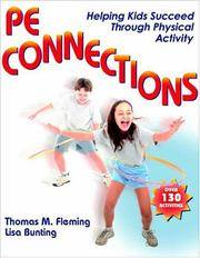 PE Connections: Helping Kids Succeed Through Physical Activity