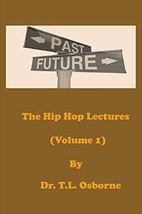 THE HIP HOP LECTURES VOL. I