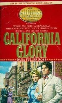 California Glory (G K Hall Large Print Book Series) by Dana Fuller Ross