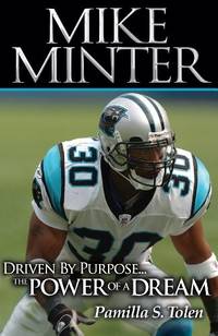 Mike Minter: Driven By Purpose: The Power of a Dream