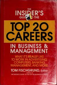 The Insider's Guide To the Top 20 Careers In Business and Management