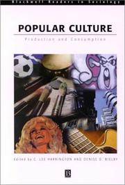 Popular Culture: Production and Consumption (Blackwell Readers in Sociology)